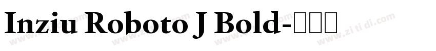 Inziu Roboto J Bold字体转换